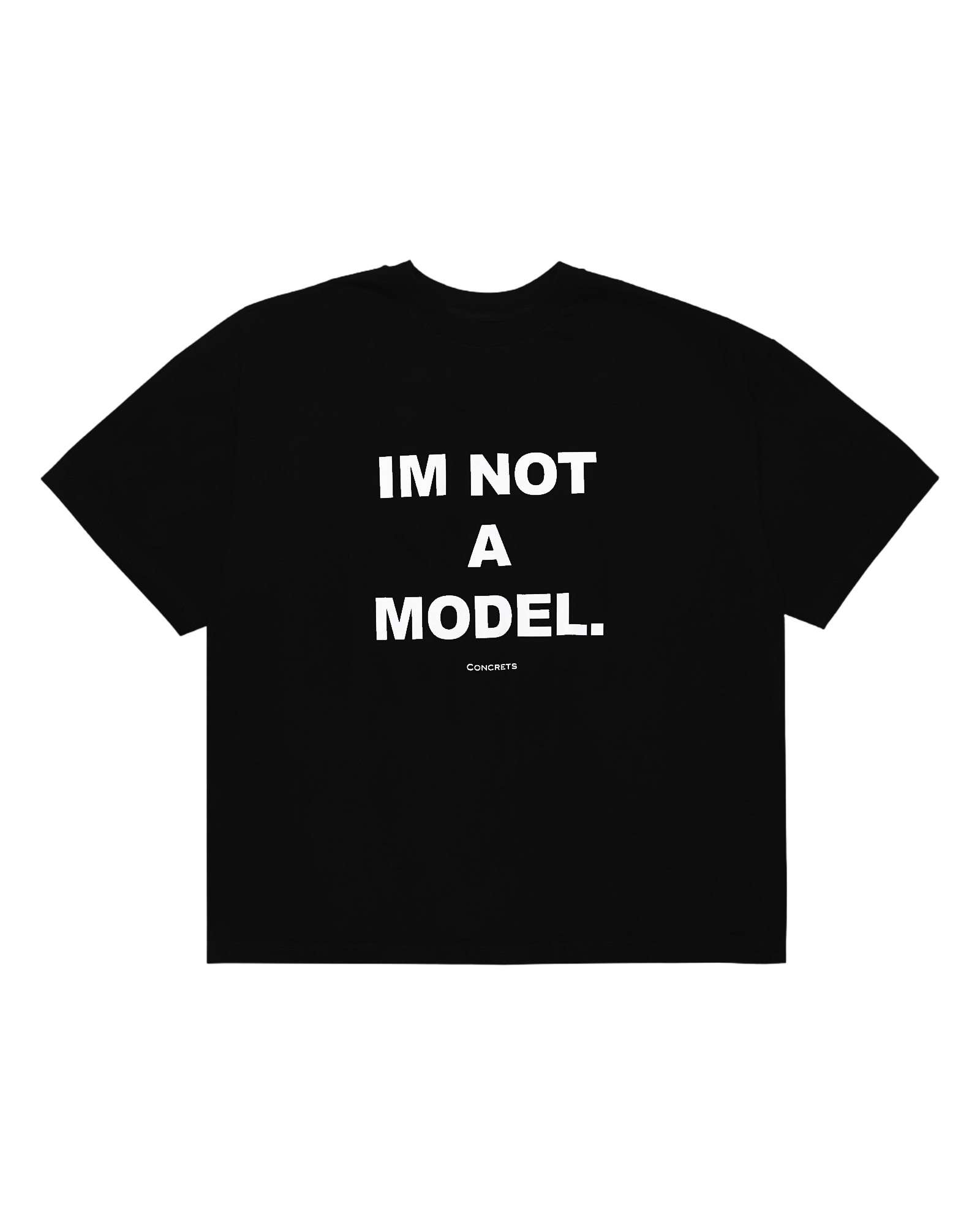 I'M NOT A MODEL T-SHIRT — BLACK LANDING