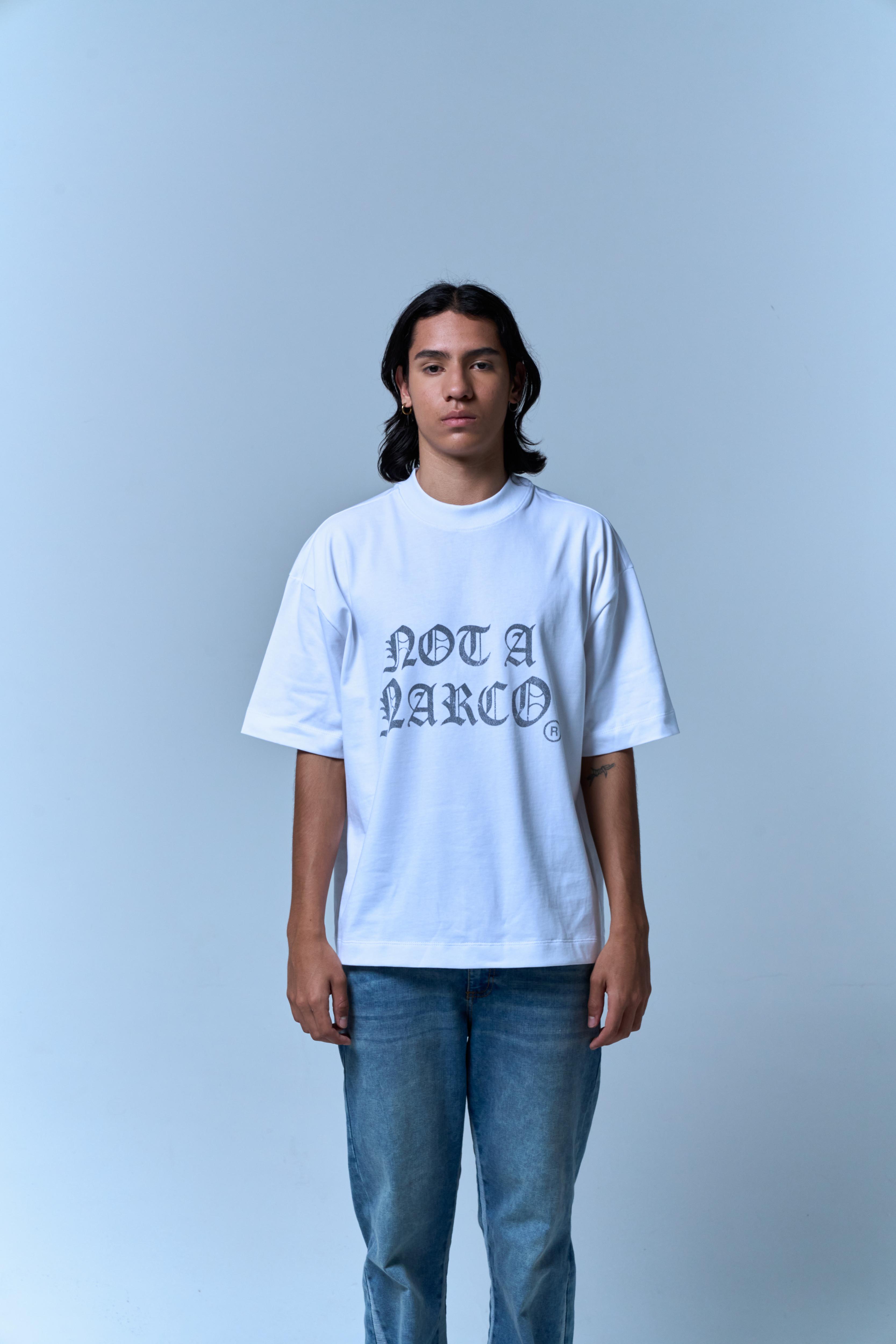 NOT A NARCO WHITE T-SHIRT