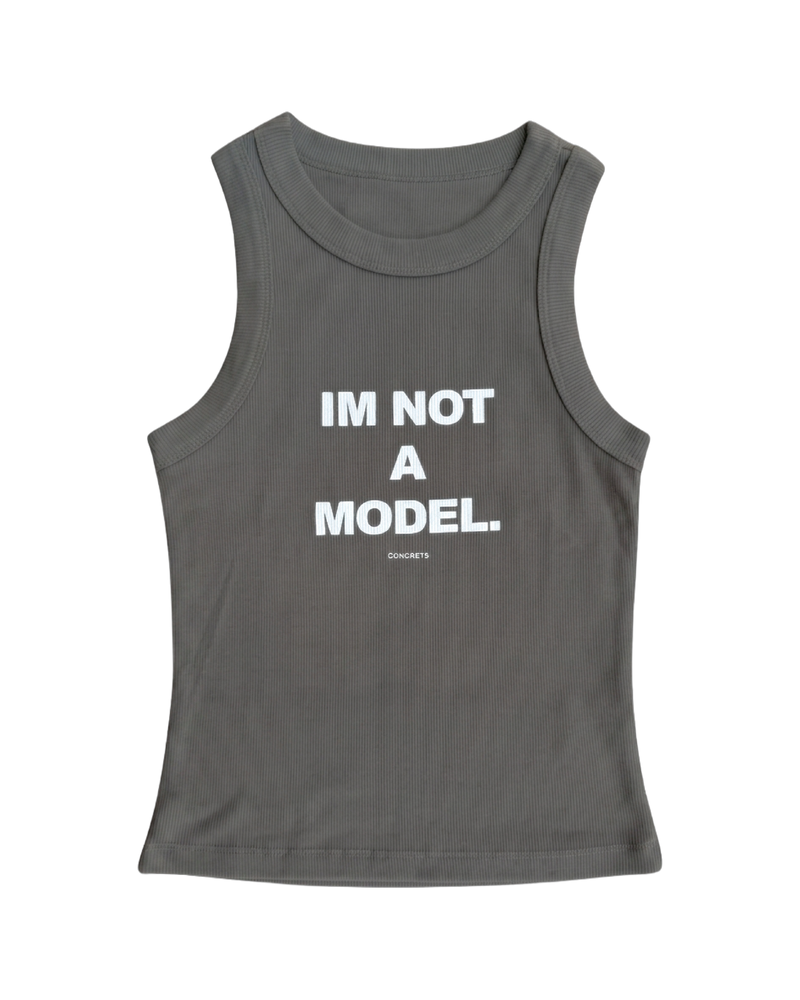 I'M NOT A MODEL TANK TOP — GREEN